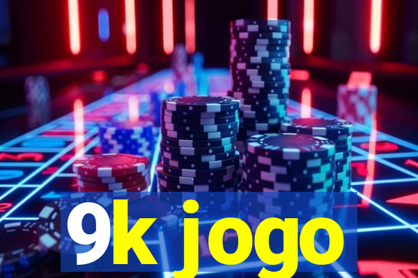 9k jogo